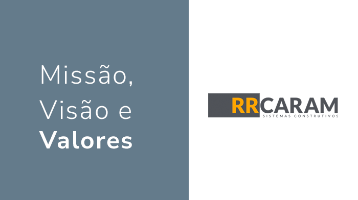 Missão, Visão e Valores da RR Caram